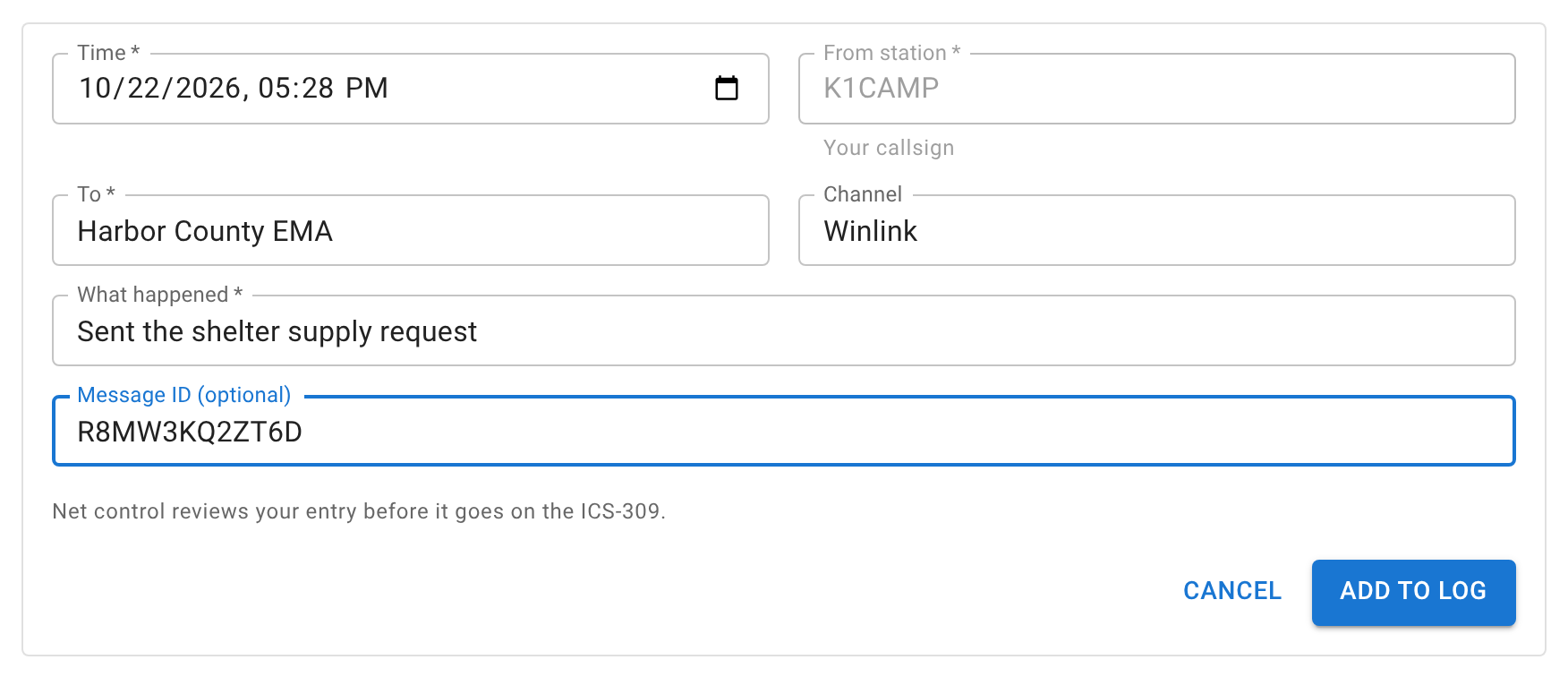 The Add entry form filled in for a Winlink message: From station K1CAMP, To Harbor County EMA, Channel Winlink, What happened "Sent the shelter supply request," and a Message ID. A note below says net control reviews the entry before it goes on the ICS-309.