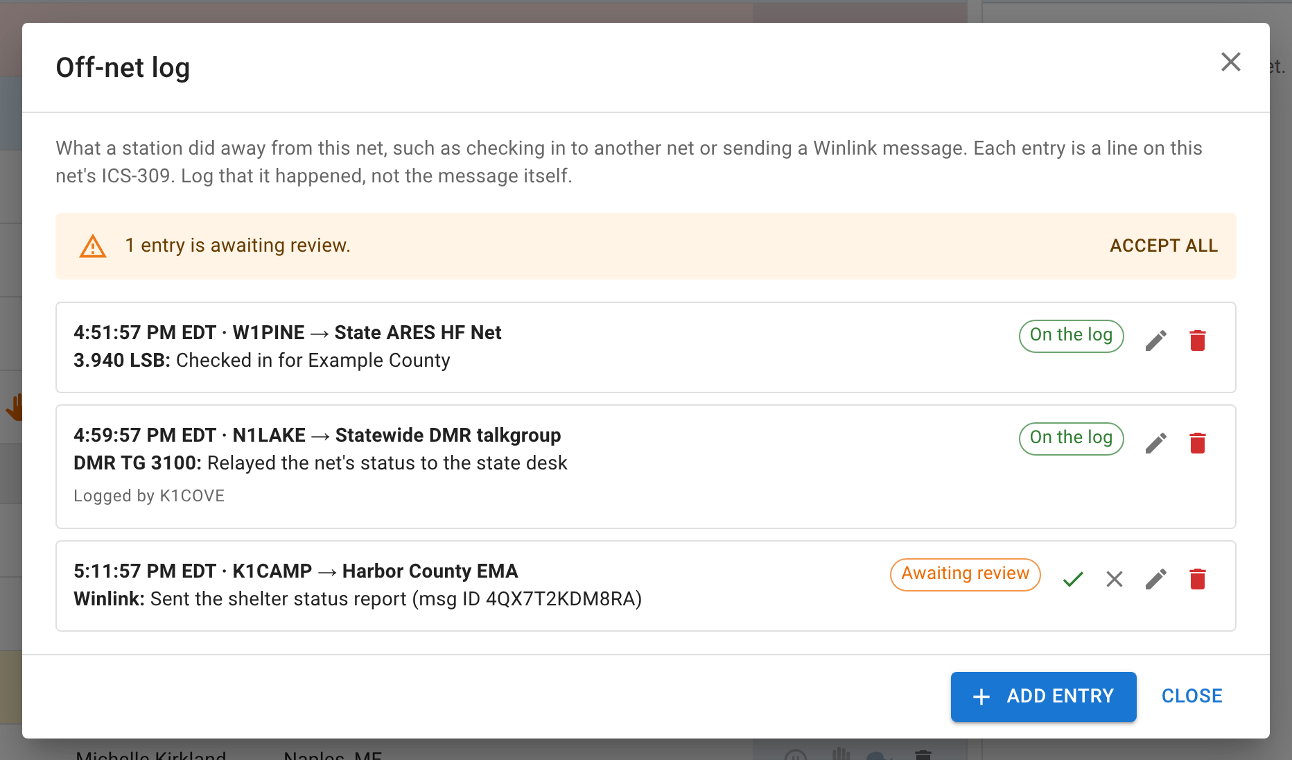 The Off-net log dialog as Net Control sees it: a notice that 1 entry is awaiting review with an Accept all button, two entries marked On the log, and K1CAMP's Winlink entry to Harbor County EMA marked Awaiting review with Accept and Reject buttons.