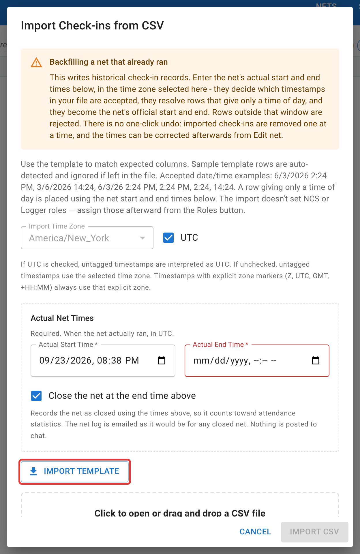 The Import Check-ins from CSV dialog on a scheduled net, warning that this backfills a net that already ran, with required Actual Start Time and Actual End Time fields, a Close the net at the end time checkbox, and an Import Template button outlined in red.