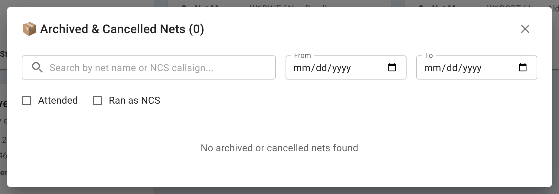 The Archived and Cancelled Nets dialog, with a search box, From and To date fields, and Attended and Ran as NCS checkboxes.
