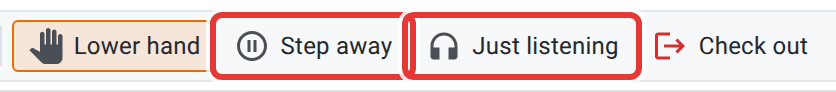 The right-hand end of the net toolbar once you are checked in: a highlighted Lower hand button, then Step away and Just listening both outlined in red, then Check out in red.